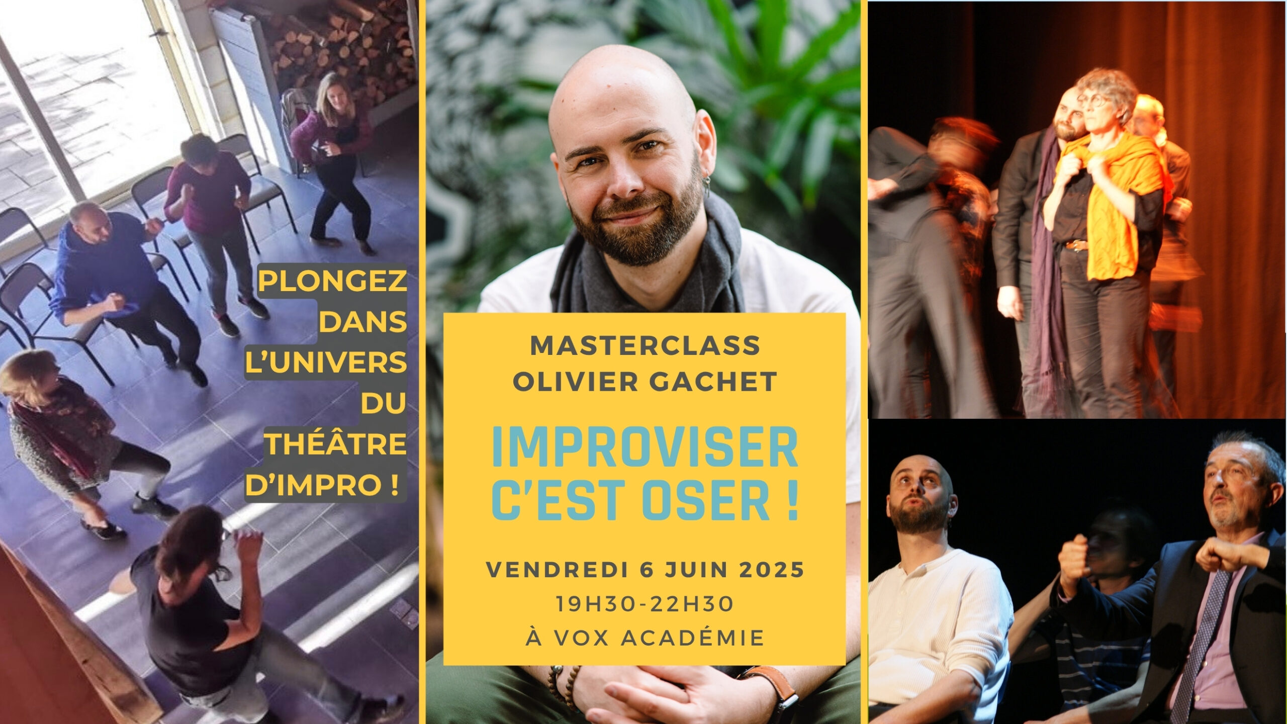 Olivier Gachet masterclass improviser c'est oser